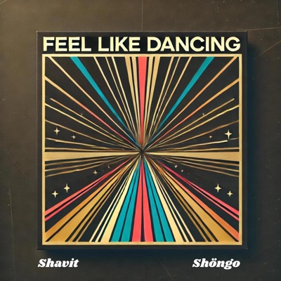 Feel Like Dancing - Single