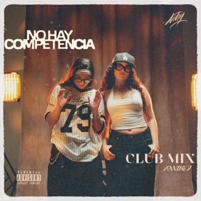 NO HAY COMPETENCIA (Club Mix) - Single