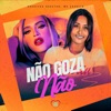 Não Goza Não - Single