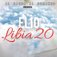 Libia 20 (feat. Materazzi The Producer & Tatay Produciendo) [Remasterizada] - Single - EL10