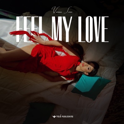 Feel My Love - Single