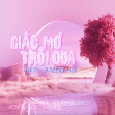 Giấc Mơ Trôi Qua Pt.2 - Single