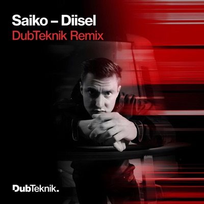 Diisel (DubTeknik Remix) - Single