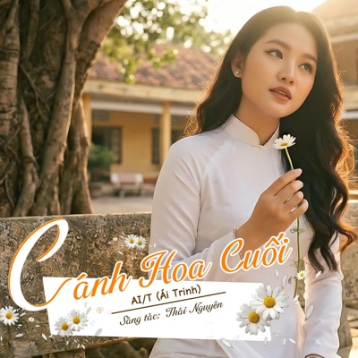 CÁNH HOA CUỐI (feat. AI/T) - Single