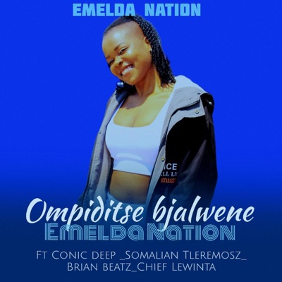 Ompiditse bjalwene (feat. Conicdeep, Brian beatz, SomalianTleremosz & Chief lewinta) - Single
