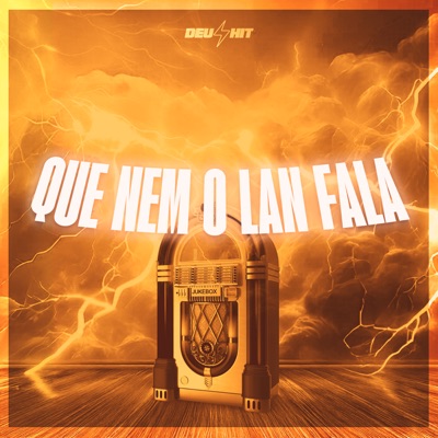 Que Nem o Lan Fala - Single