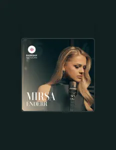 收听 Mirsa Kerqeli、观看音乐视频、阅读小传、查看巡演日期等 ！