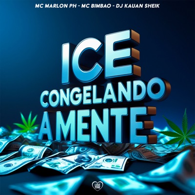 Ice Congelando a Mente - Single