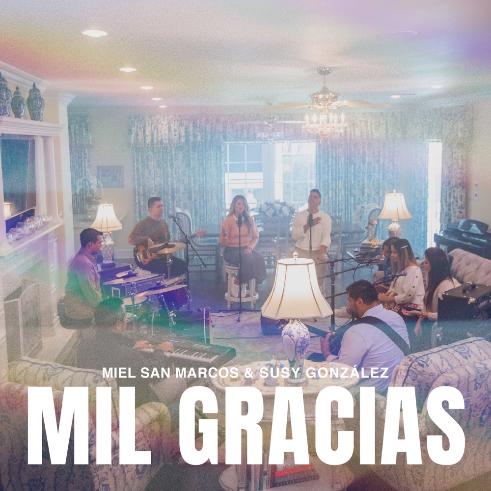 Обложка альбома «Mil Gracias - Single» — Miel San Marcos & Susy Gonzalez