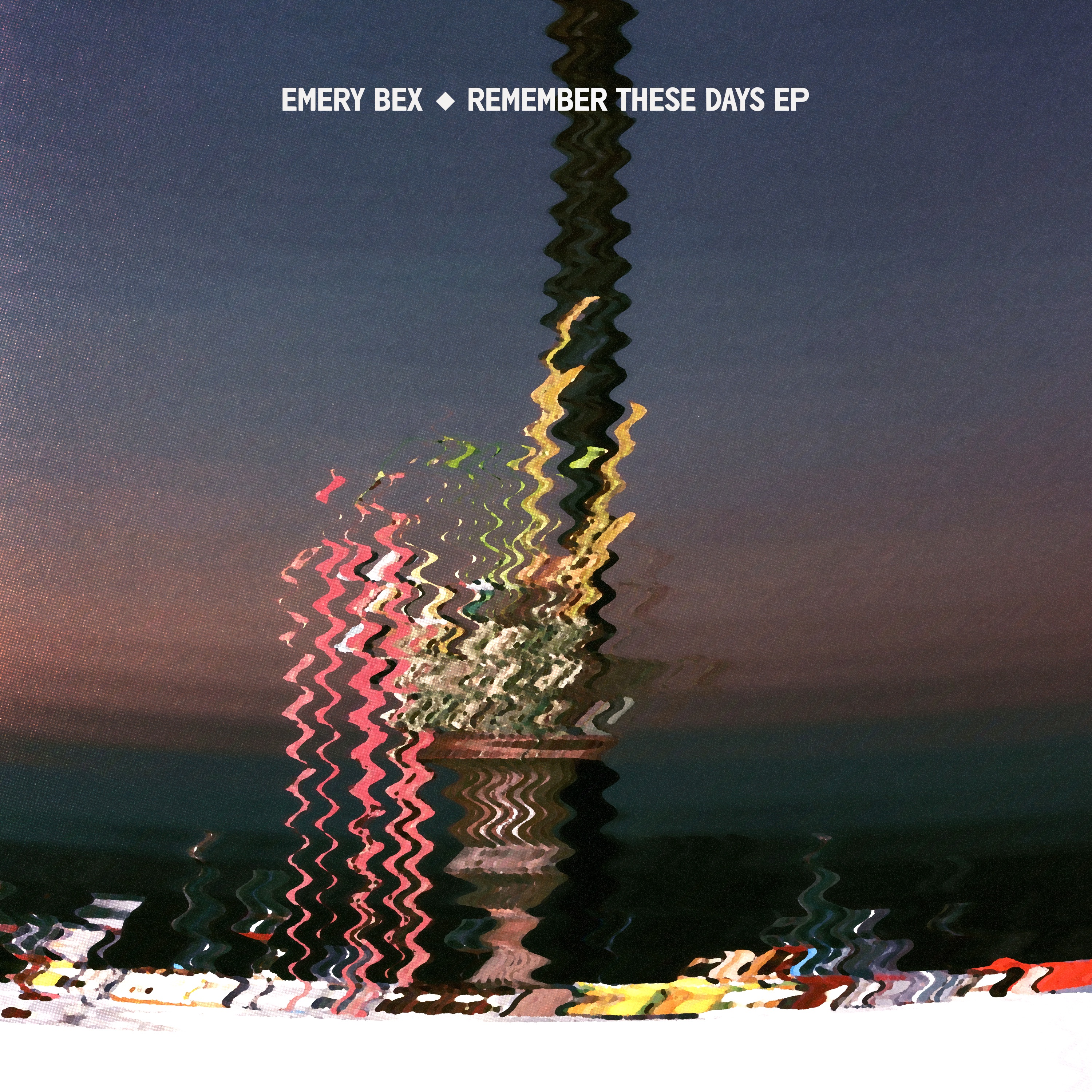 Remember These Days - EP