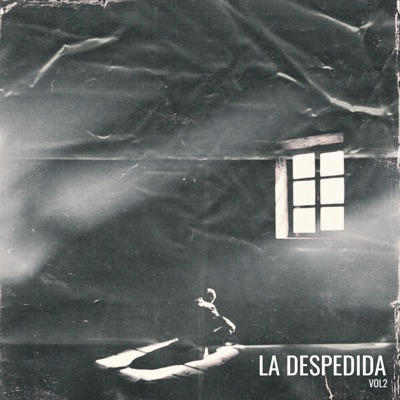 La Despedida, Vol. 2 - EP