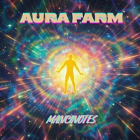 Aura Farm - Single - Mancinotes