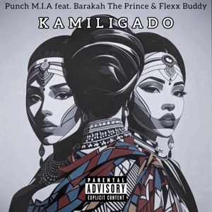 Kamiligado (feat. Barakah The Prince & Flexx Buddy)