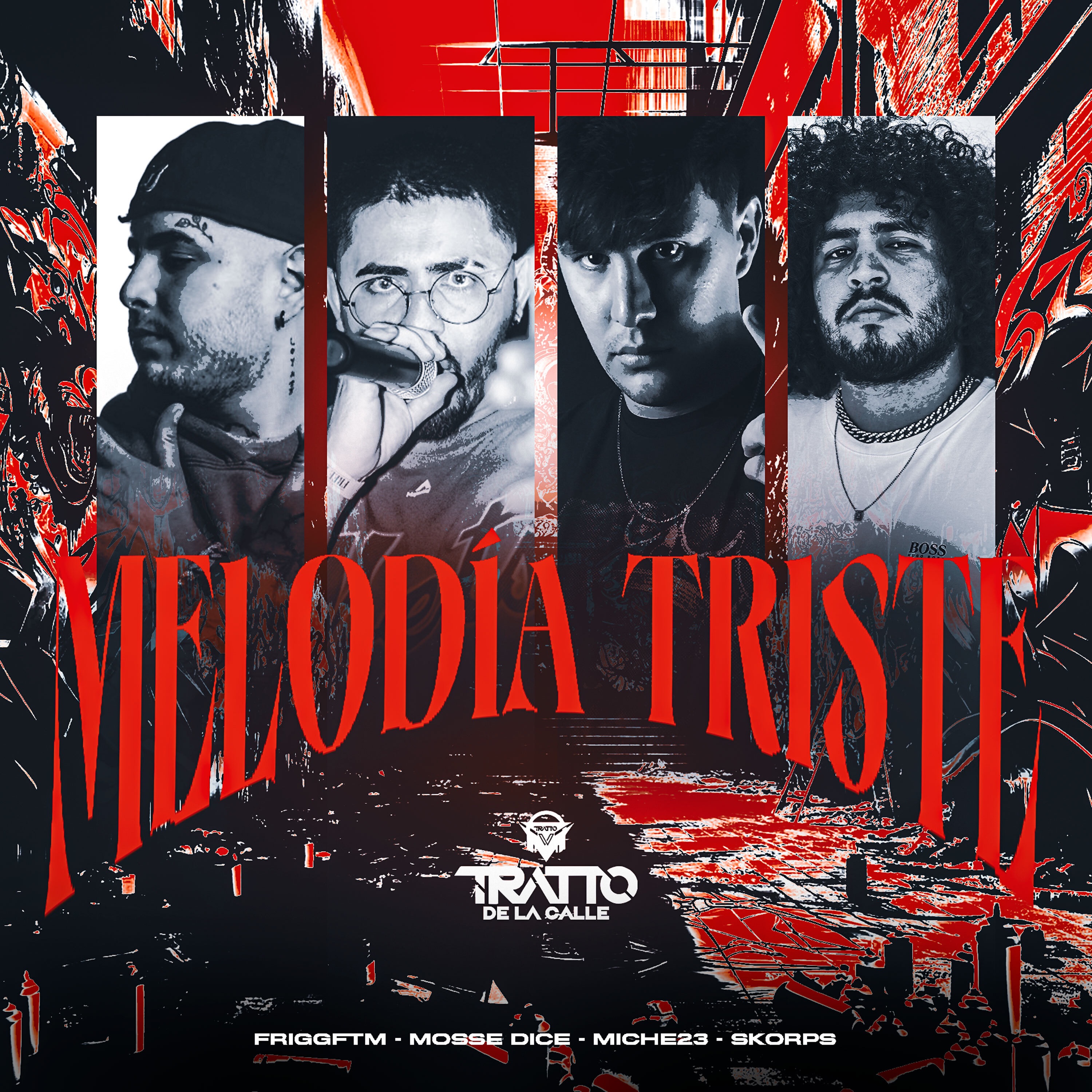 Melodía Triste (feat. Skorps) - Single by Miche23, Friggiftm, Mosse dice & TRATTO DE LA CALLE album cover