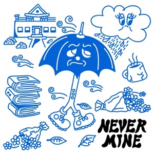 Never Mine - Single