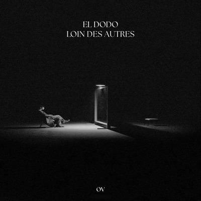 LOIN DES AUTRES (feat. EL DODO) - Single