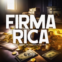 Firma Rica - Single - Mc Vitera & Mc Mininin