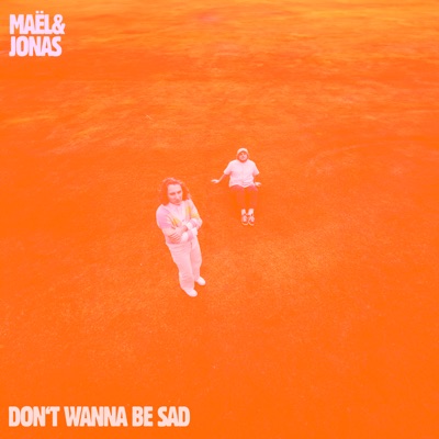 don't wanna be sad - Single