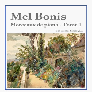 Mel Bonis: Morceaux de piano - Tome 1