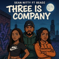 Three Is Company (feat. Beadz) - Single - Sean Nitty