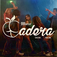 Mueve Cadera (feat. Real One) - Single - Chilo 99