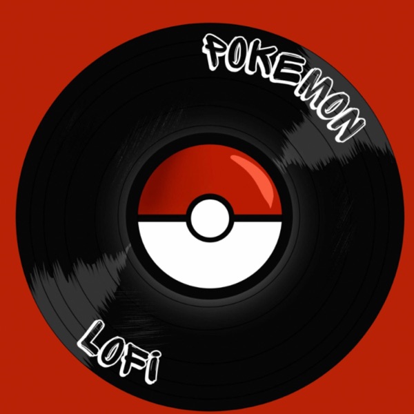 Pokemon Lofi - Single