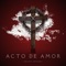 Acto de Amor - Grupo Adonay lyrics