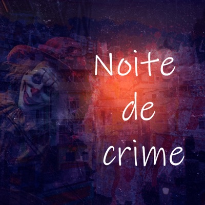 Noite de Crime - Single
