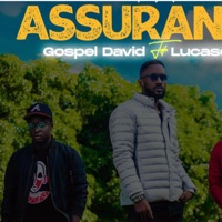 Assurance (feat. Lucase 2) - Single - Gospel David