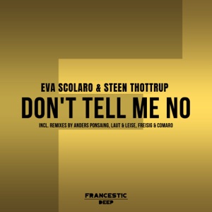 Don't Tell Me No - EP