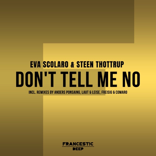 Don't Tell Me No - EP