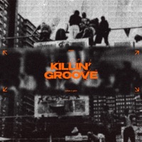 killin' groove - Single - Wilee & GTM