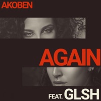 Again - Single - Akoben & GLSH