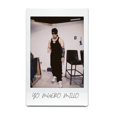 YO MUERO MILLO - Single