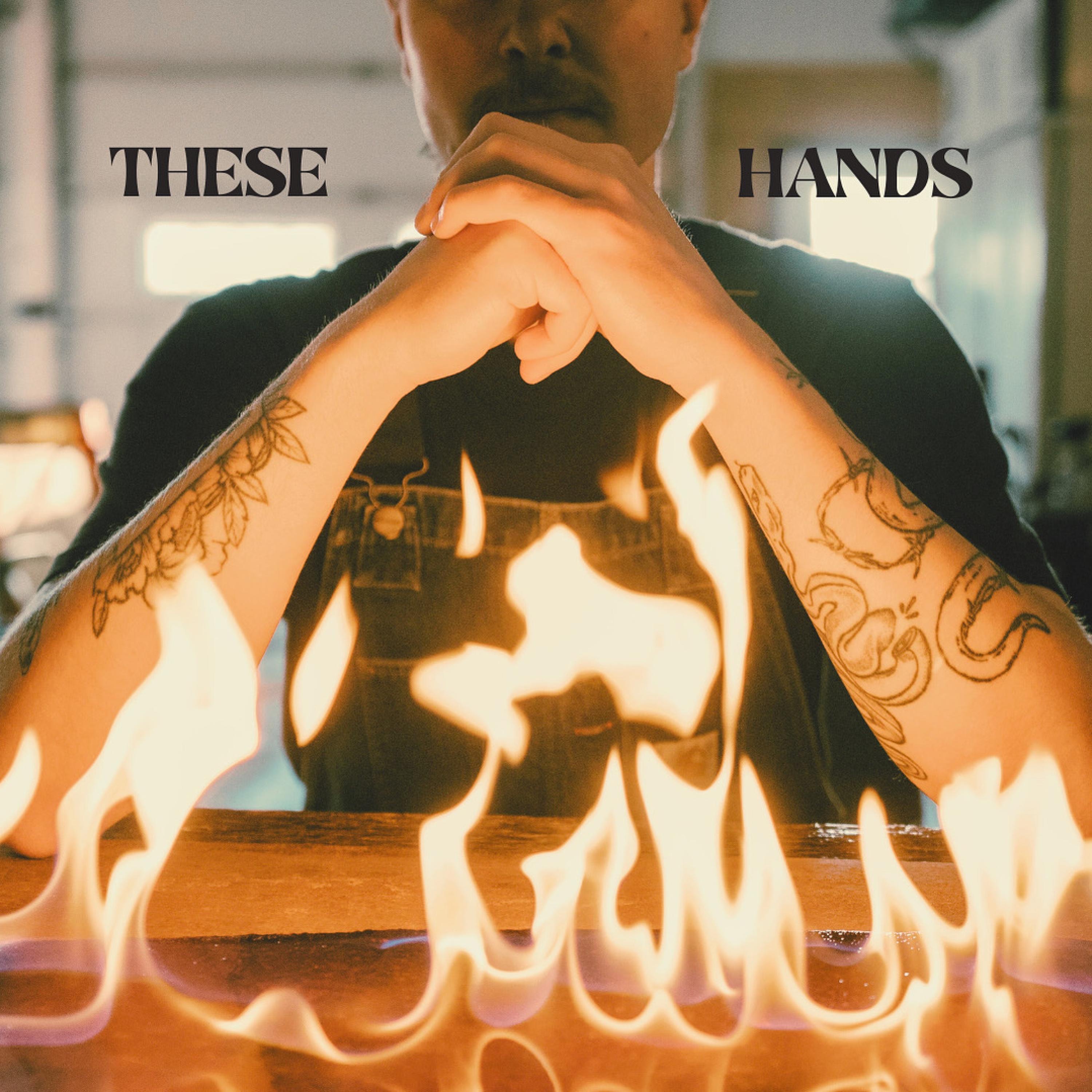 These Hands - Single