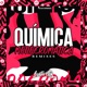 Quimica Monocromática Remixes EP