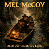Been Out There Too Long - EP