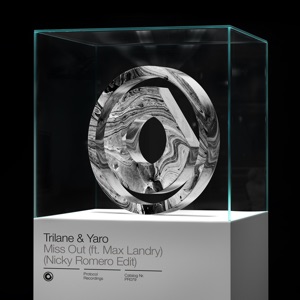 Miss out (Ft. Max Landry) [feat. Max Landry] [Nicky Romero Edit] - Single