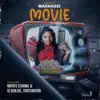 Makhadzi Entertainment - Movie (feat. Ntate Stunna, Fortunator, DJ Gun Do SA)