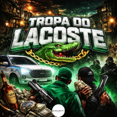 TROPA DO LACOSTE - Single