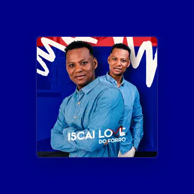 Listen to Iscai Love do Forró, watch music videos, read bio, see tour dates & more!