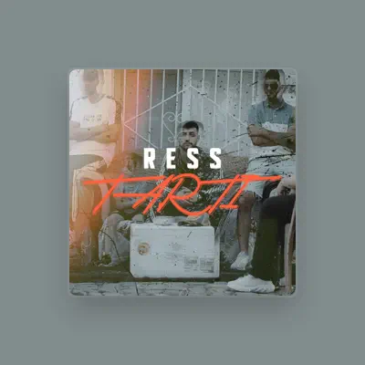 Listen to Ress, watch music videos, read bio, see tour dates & more!