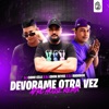 Ven Devórame Otra Vez (Afro House Remix) - Single