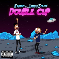 Double Cup (feat. James Zoudy) - Single - Kanino