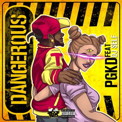 Dangerous (feat. DJ SELF) - Single