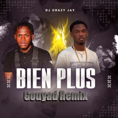 creazy jay - Bien Plus Gouyad BY DJ CRAZY JAY X Tilex Keyz xDisco Ball