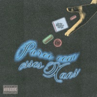 Parei com esses Xans - Single - Digital Mafia Corp., Zayon, Elicê & FAB GODAMN