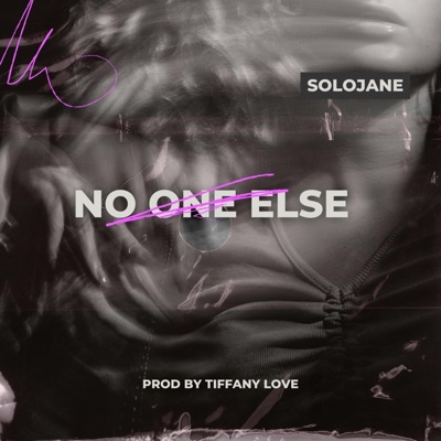 No One Else (feat. Solojane) - Single