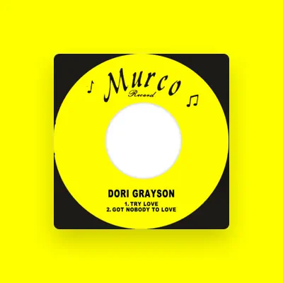 Listen to Dori Grayson, watch music videos, read bio, see tour dates & more!