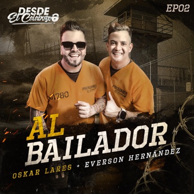 Al Bailador (feat. Everson Hernandez) - Single